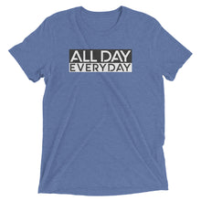Load image into Gallery viewer, All Day EveryDay Short sleeve t-shirt